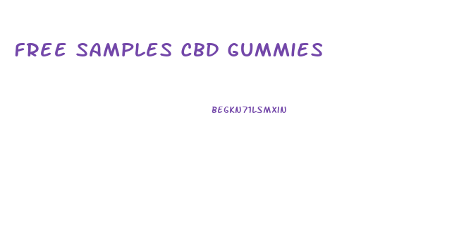 Free Samples Cbd Gummies