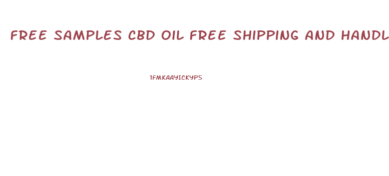 Free Samples Cbd Oil Free Shipping And Handling