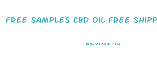 Free Samples Cbd Oil Free Shipping And Handling