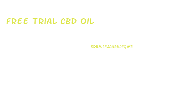 Free Trial Cbd Oil
