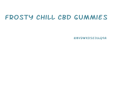 Frosty Chill Cbd Gummies