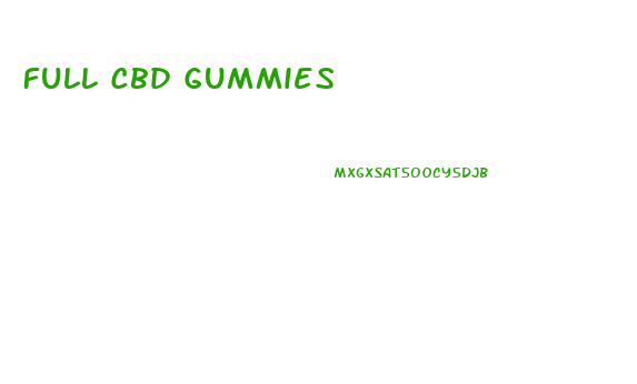 Full Cbd Gummies