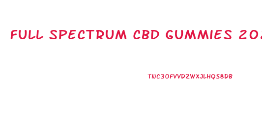 Full Spectrum Cbd Gummies 2024