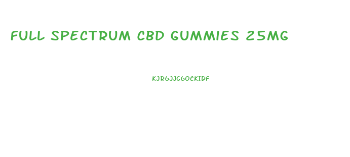 Full Spectrum Cbd Gummies 25mg