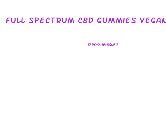 Full Spectrum Cbd Gummies Vegan