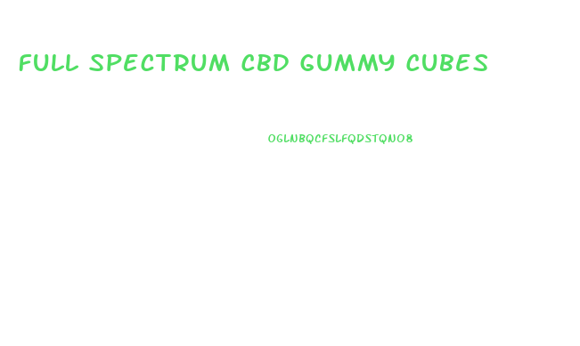 Full Spectrum Cbd Gummy Cubes