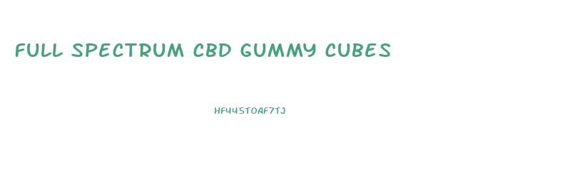 Full Spectrum Cbd Gummy Cubes