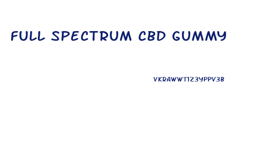 Full Spectrum Cbd Gummy