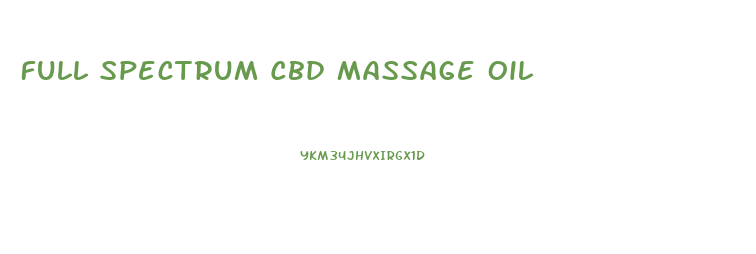 Full Spectrum Cbd Massage Oil