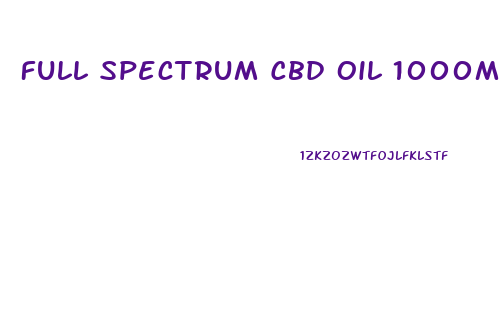 Full Spectrum Cbd Oil 1000mg Orange Zest Yummy Cbd