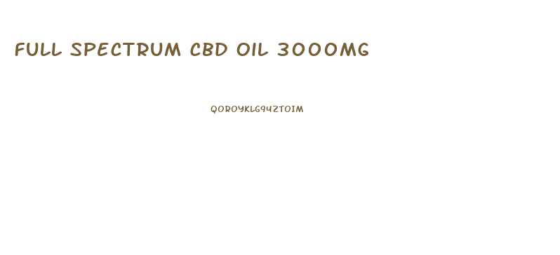 Full Spectrum Cbd Oil 3000mg