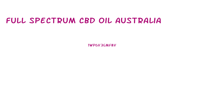 Full Spectrum Cbd Oil Australia
