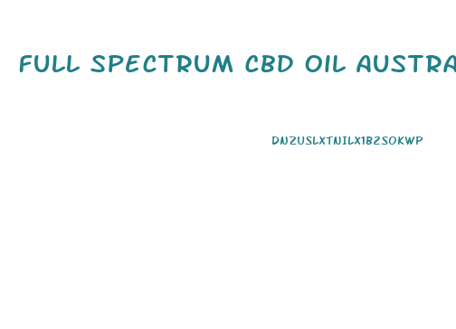 Full Spectrum Cbd Oil Australia