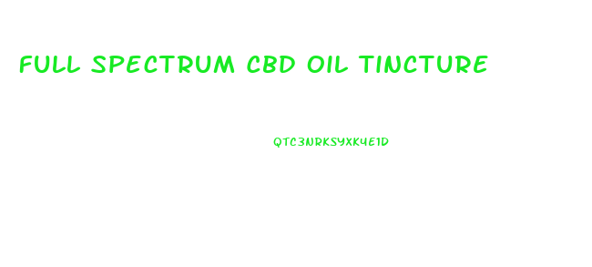Full Spectrum Cbd Oil Tincture