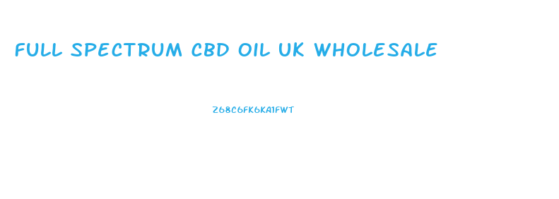 Full Spectrum Cbd Oil Uk Wholesale