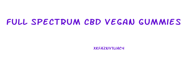 Full Spectrum Cbd Vegan Gummies