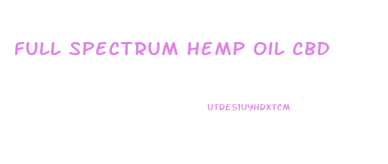 Full Spectrum Hemp Oil Cbd