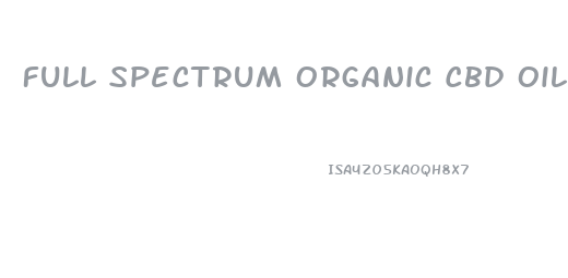 Full Spectrum Organic Cbd Oil