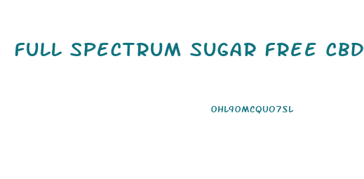 Full Spectrum Sugar Free Cbd Gummies