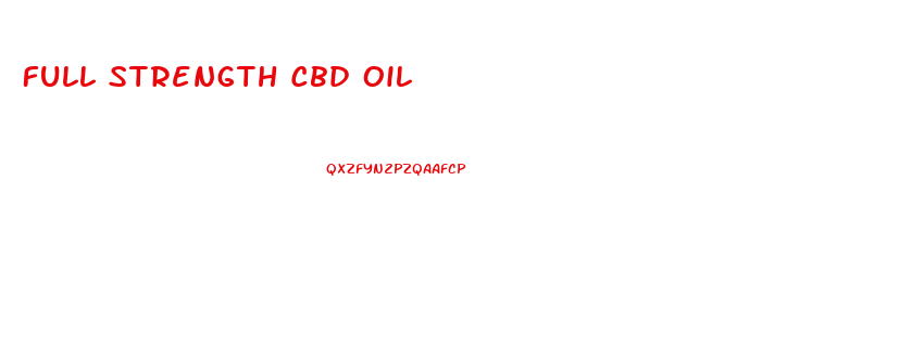 Full Strength Cbd Oil