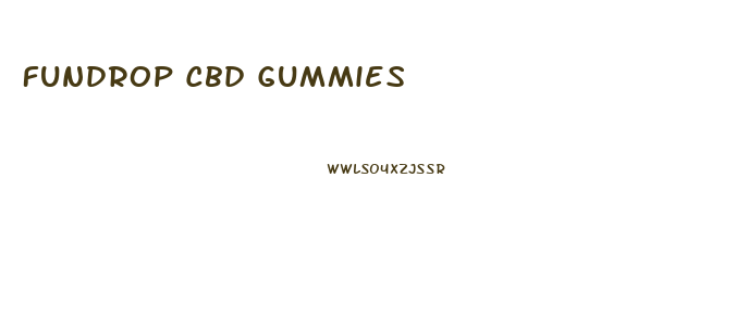 Fundrop Cbd Gummies