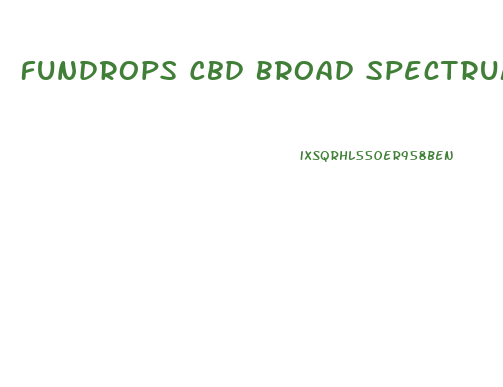 Fundrops Cbd Broad Spectrum Gummies