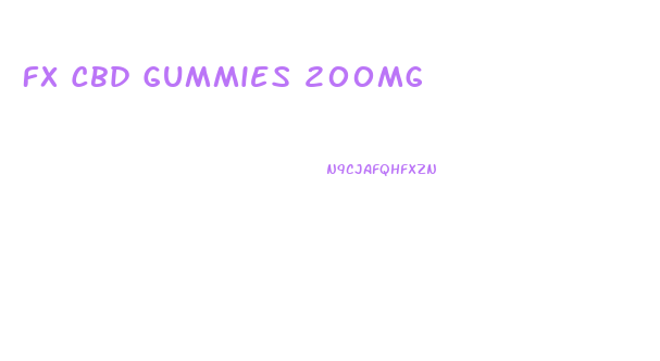 Fx Cbd Gummies 200mg