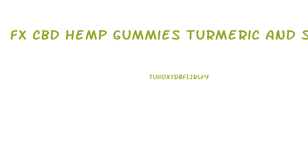 Fx Cbd Hemp Gummies Turmeric And Spirulina