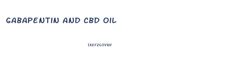 Gabapentin And Cbd Oil