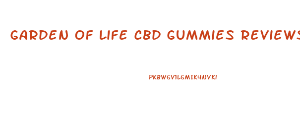Garden Of Life Cbd Gummies Reviews