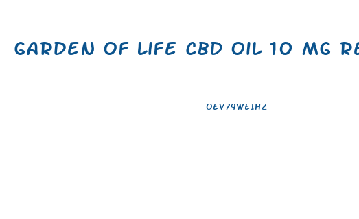 Garden Of Life Cbd Oil 10 Mg Reviews
