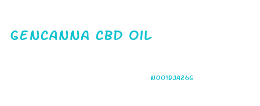 Gencanna Cbd Oil