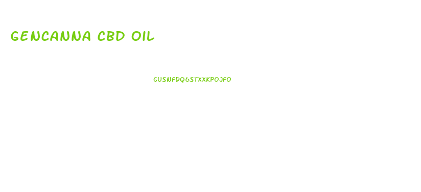 Gencanna Cbd Oil