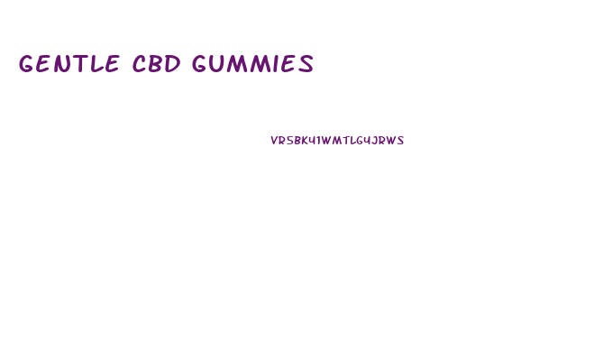 Gentle Cbd Gummies