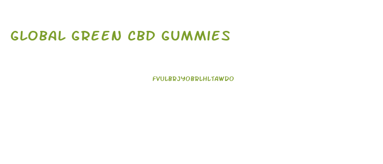 Global Green Cbd Gummies