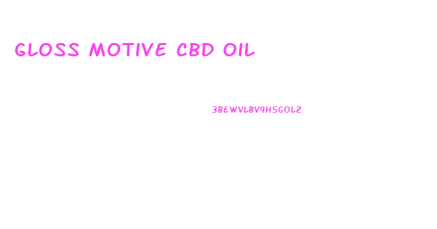 Gloss Motive Cbd Oil
