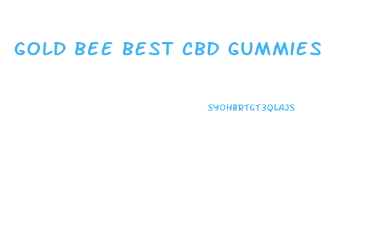 Gold Bee Best Cbd Gummies