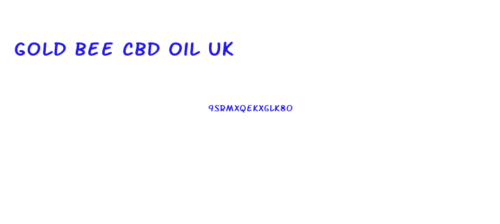 Gold Bee Cbd Oil Uk