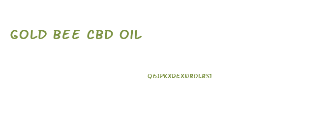 Gold Bee Cbd Oil