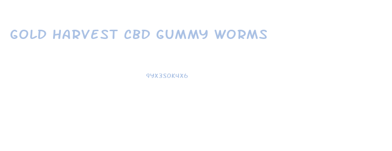 Gold Harvest Cbd Gummy Worms