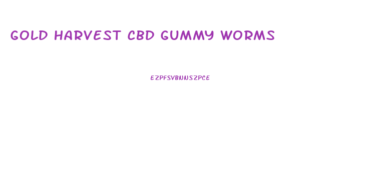 Gold Harvest Cbd Gummy Worms