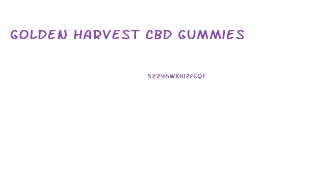 Golden Harvest Cbd Gummies