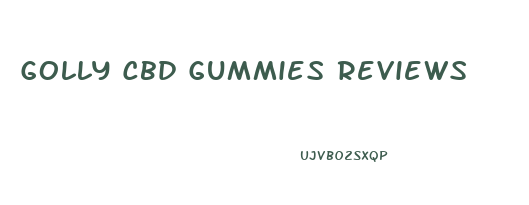 Golly Cbd Gummies Reviews