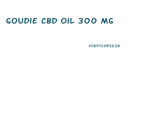 Goudie Cbd Oil 300 Mg