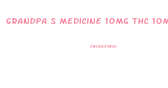 Grandpa S Medicine 10mg Thc 10mg Cbd Variety Pack Gummies