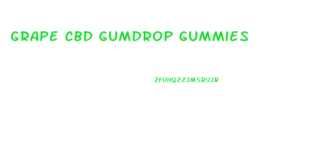 Grape Cbd Gumdrop Gummies
