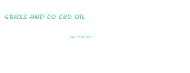 Grass And Co Cbd Oil