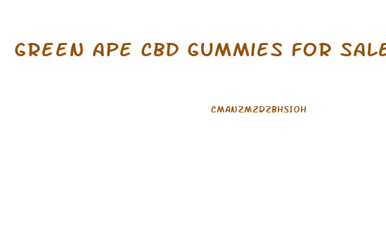 Green Ape Cbd Gummies For Sale