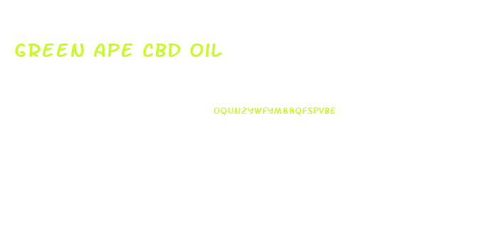 Green Ape Cbd Oil