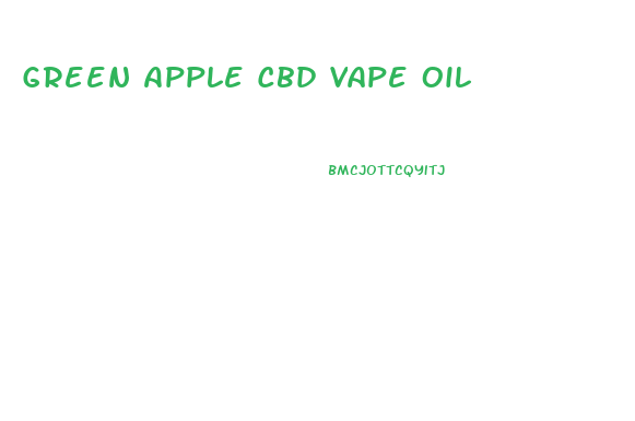 Green Apple Cbd Vape Oil